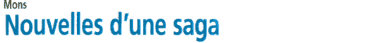 Mons. Nouvelles d'une saga